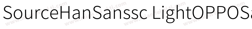 SourceHanSanssc LightOPPOSans BSour字体转换